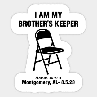 I Am My Brothers Keeper, Montgomery Brawl, Alabama Tea Party Sticker